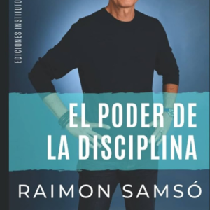 Libro El Poder de la Disciplina - Raimon